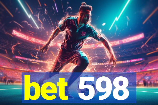 bet 598